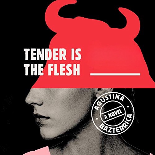 Tender is the Flesh book cover